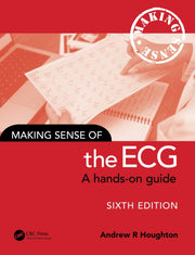 Making Sense Of The Ecg By Houghton  Andrew