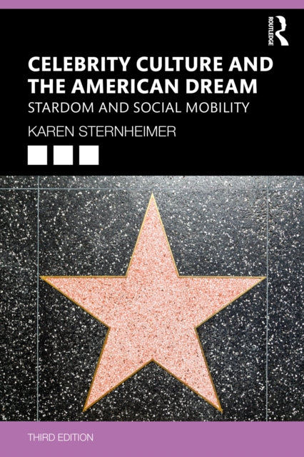 Celebrity Culture And The American Drea