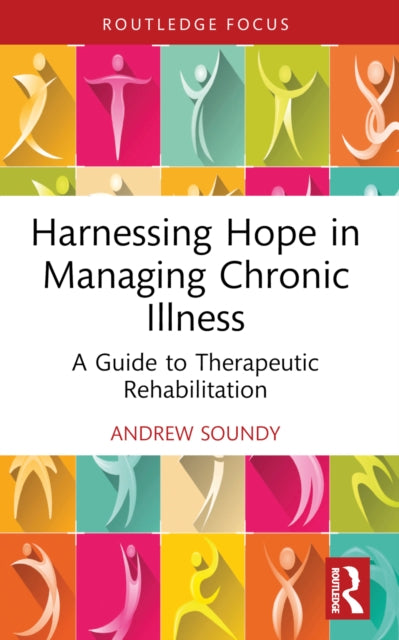 Harnessing Hope In Managing Chronic Ill