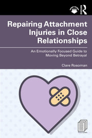 Repairing Attachment Injuries In Close