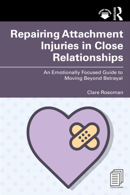Repairing Attachment Injuries In Close