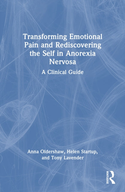Transforming Emotional Pain And Redisco By Oldershaw  Anna