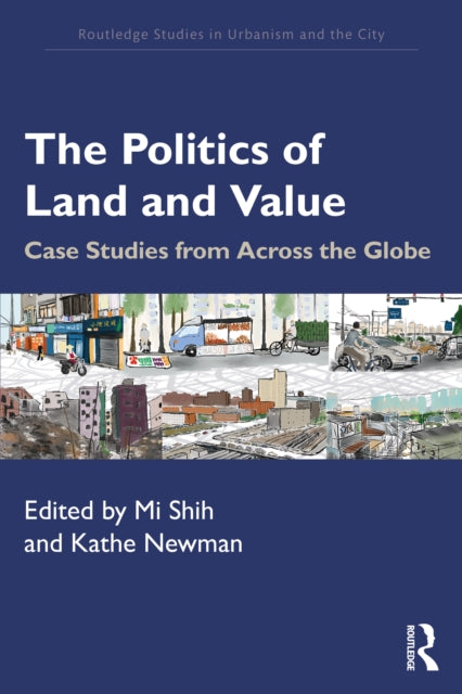 Politics Of Land And Value By Shih  Mi