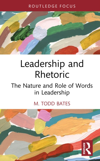 Leadership And Rhetoric
