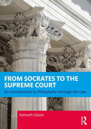 From Socrates To The Supreme Court By Glazer  Ken