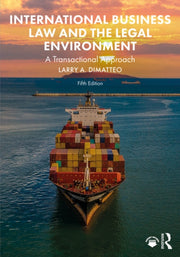 International Business Law And The Lega By A. Dimatteo  Larry