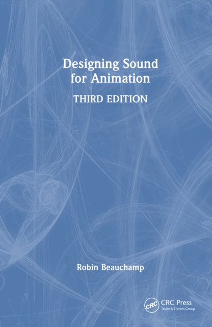 Designing Sound For Animation
