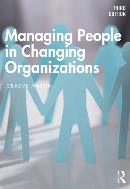 Managing People In Changing Organizatio