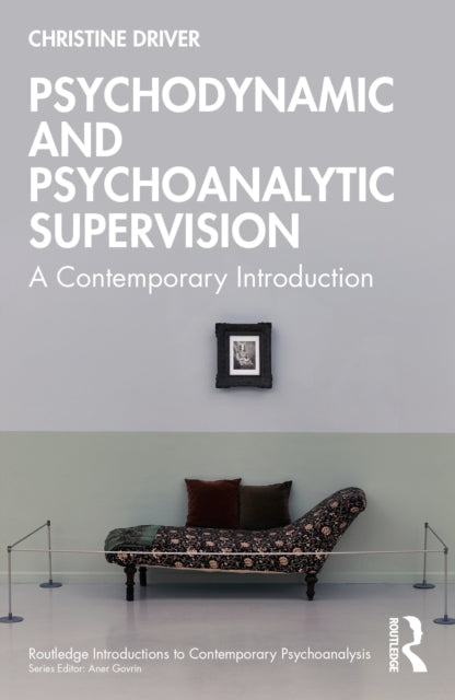 Psychodynamic And Psychoanalytic Superv
