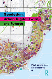Geodesign Urban Digital Twins And Futu
