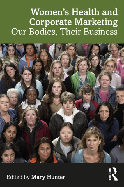 Womens Health And Corporate Marketing By Hunter  Mary