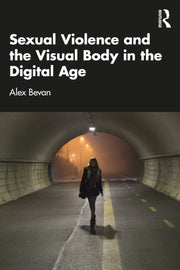 Sexual Violence And The Visual Body In