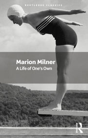 Life Of Ones Own By Milner, Marion