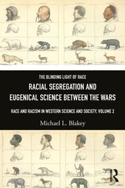 Blinding Light Of Race Race And Racism By Blakey  Michael L.