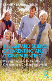 Art And Science Of Parenting And Grandp