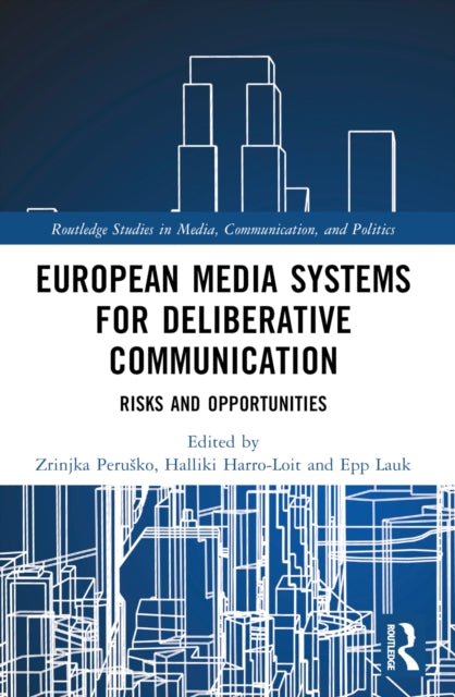 European Media Systems For Deliberative