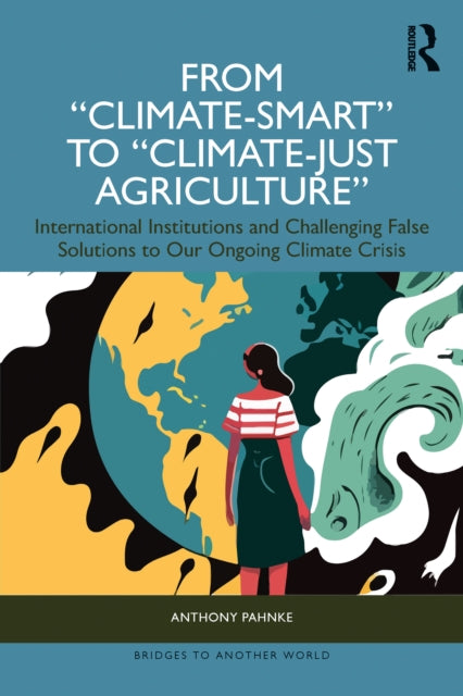 From Climate-smart To Climate-jus