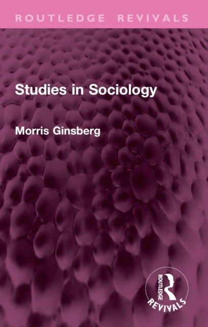 Studies In Sociology By Ginsberg  Morris