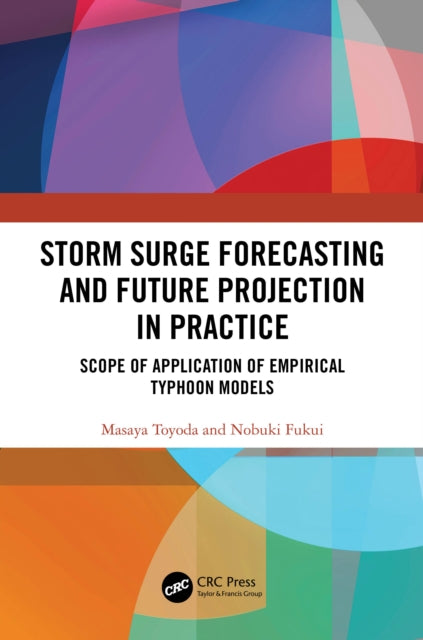 Storm Surge Forecasting In Practice