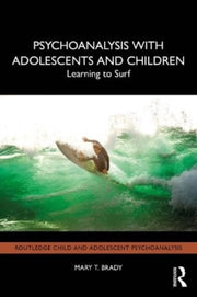Psychoanalysis With Adolescents And Chi