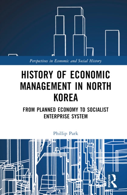 History Of Economic Management In North