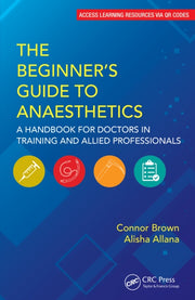 Beginners Guide To Anaesthetics