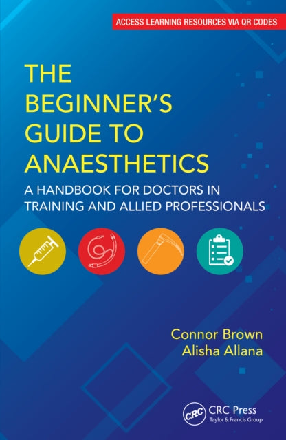 Beginners Guide To Anaesthetics