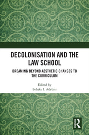 Decolonisation & The Law School