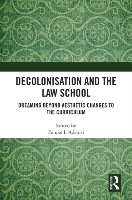 Decolonisation & The Law School