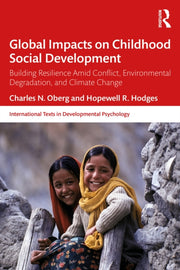Global Impacts On Childhood Social Deve By Oberg  Charles N.