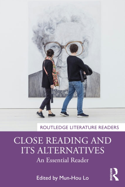 Close Reading And Its Alternatives
