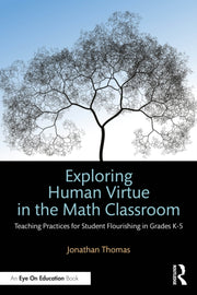 Exploring Human Virtue In The Math Clas