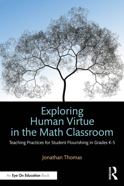 Exploring Human Virtue In The Math Clas