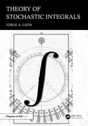Theory Of Stochastic Integrals