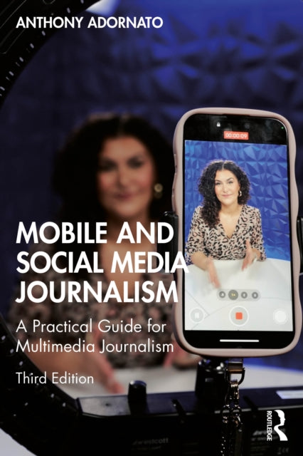 Mobile And Social Media Journalism