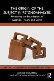 Origin Of The Subject In Psychoanalysis