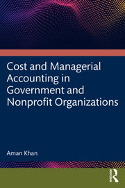 Cost And Managerial Accounting In Gover