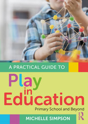 Practical Guide To Play In Education