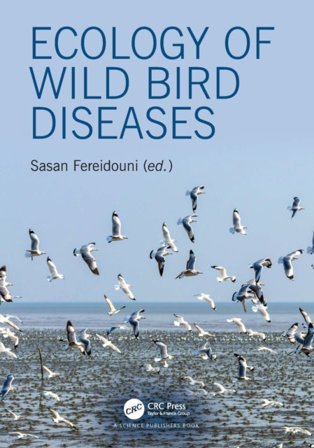 Ecology Of Wild Bird Diseases By Fereidouni  Sasan