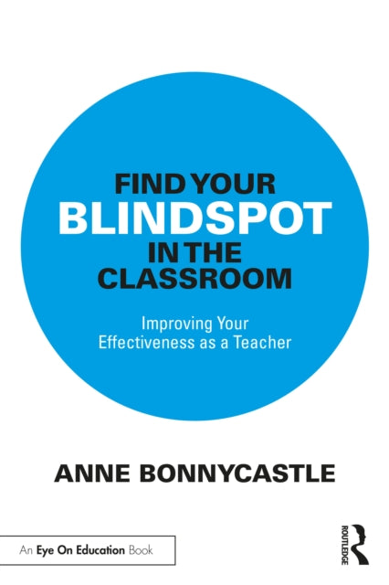 Find Your Blindspot In The Classroom