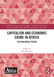 Capitalism & Economic Crime In Africa By Wiegratz, J Rg