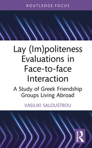 Lay Impoliteness Evaluations In Face-