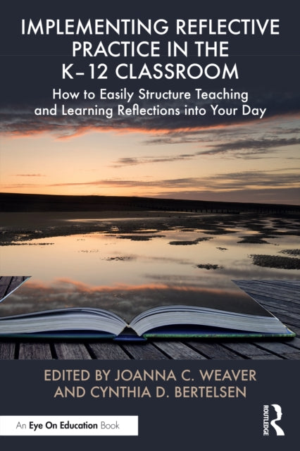 Implementing Reflective Practice In The