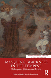 Masquing Blackness In The Tempest