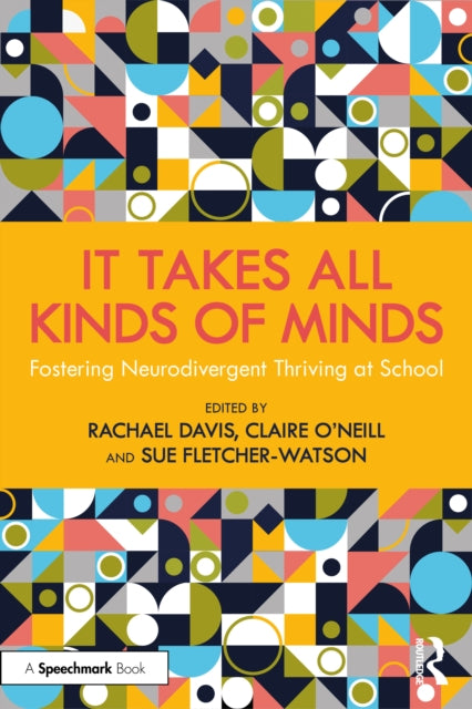It Takes All Kinds Of Minds Fostering By Davis  Rachael