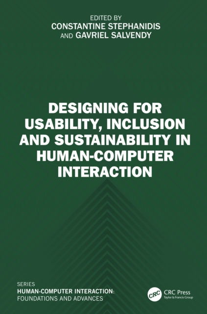 Designing For Usability Inclusion And By Stephanidis  Constan