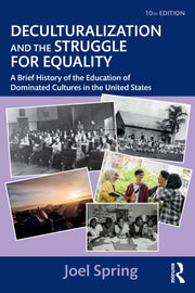 Deculturalization And The Struggle For