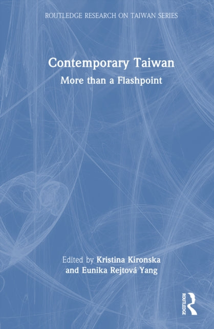 Contemporary Taiwan By Kironska  Kristina