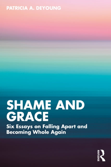 Shame And Grace
