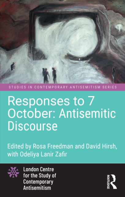 Responses To 7 October Antisemitic Disce